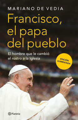 FRANCISCO. EL PAPA DEL PUEBLO (NE)