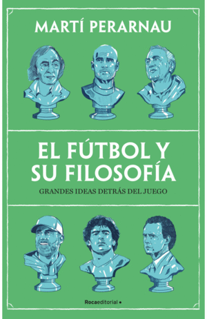 EL FÚTBOL Y SU FILOSOFÍA