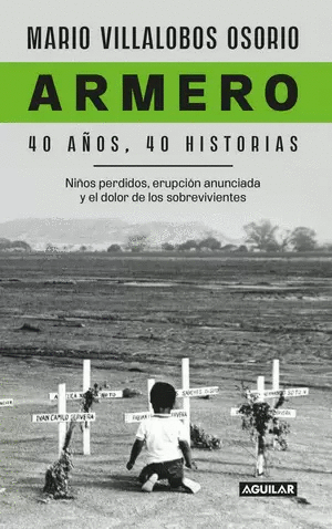 ARMERO 40 AÑOS 40 HISTORIAS