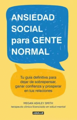 ANSIEDAD SOCIAL PARA GENTE NORMAL