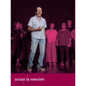 ACTUAR LA EMOCIÓN