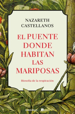 EL PUENTE DONDE HABITAN LAS MARIPOSAS