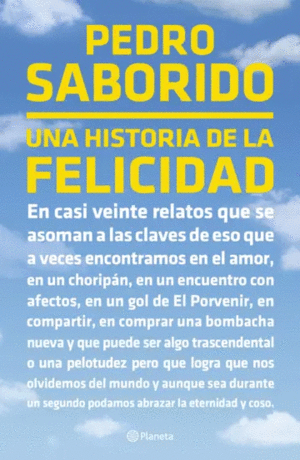 UNA HISTORIA DE LA FELICIDAD