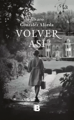 VOLVER ASÍ