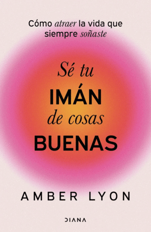 SÉ TU IMÁN DE COSAS BUENAS