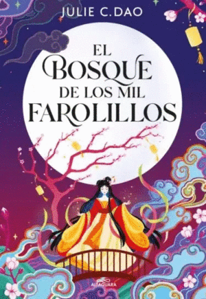 EL BOSQUE DE LOS MIL FAROLILLOS
