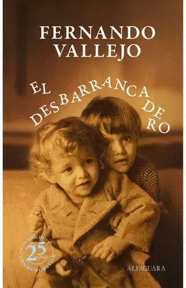 EL DESBARRANCADERO (EDIC. 25 ANIVERSARIO)