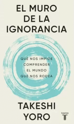 EL MURO DE LA IGNORANCIA