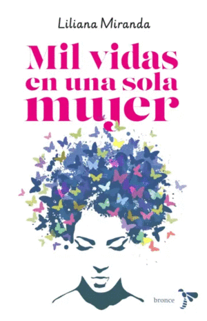 MIL VIDAS EN UNA SOLA MUJER