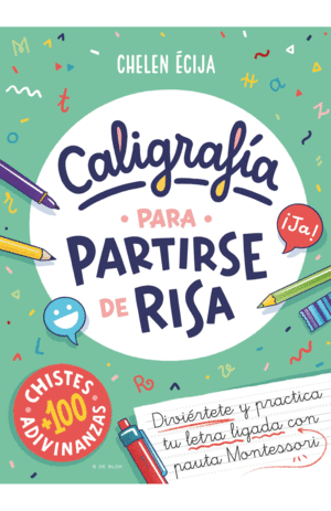 CALIGRAFÍA PARA PARTIRSE DE RISA