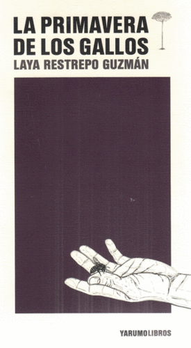 LA PRIMAVERA DE LOS GALLOS