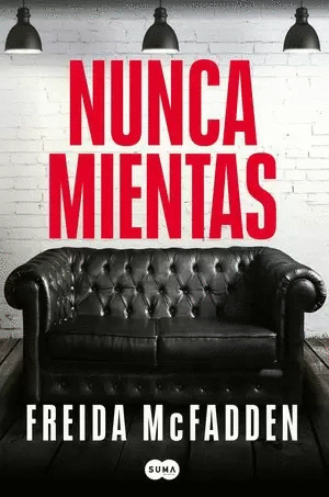 NUNCA MIENTAS