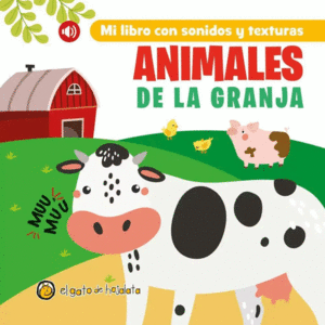ANIMALES DE LA GRANJA CON SONIDOS Y TEXTURAS