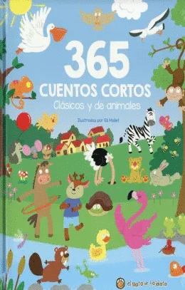 365 CUENTOS CORTOS CLÁSICOS Y DE ANIMALES