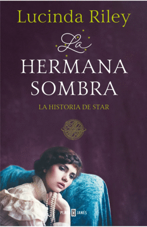 LA HERMANA SOMBRA: LA HISTORIA DE STAR