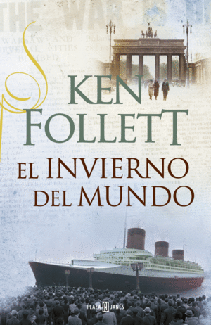 EL INVIERNO DEL MUNDO - KEN FOLLETT