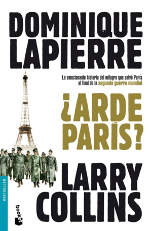 ¿ARDE PARIS? - DOMINIQUE LAPIERRE Y LARRY COLLINS