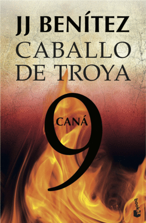 CABALLO DE TROYA: CANA - JJ BENITEZ
