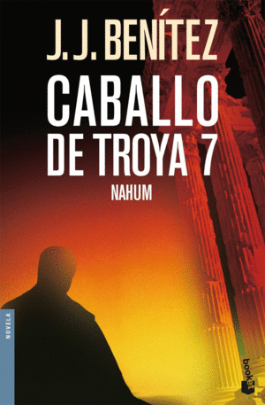 CABALLO DE TROYA: NAHUM - JJ BENITEZ