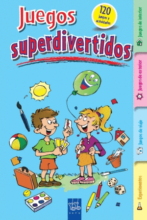 JUEGOS DIVERTIDOS: 120 JUEGOS Y ACTIVIDADES