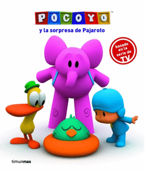 POCOYO Y LA SORPRESA DE PAJAROTO