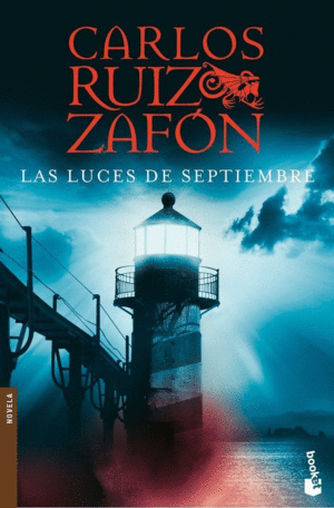 LAS LUCES DE SEPTIEMBRE - CARLOS RUIZ ZAFON