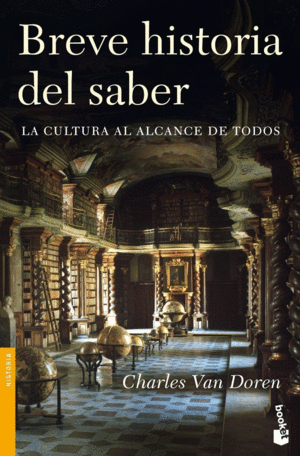 BREVE HISTORIA DEL SABER - CHARLES VAN DOREN