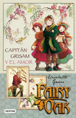 CAPITAN GRISAM Y EL AMOR - FAIRY OAK