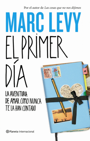 EL PRIMER DIA - MARC LEVY
