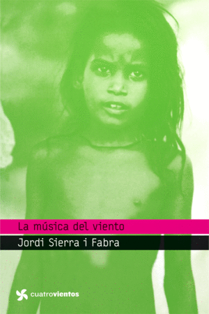 LA MUSICA DEL VIENTO - JORDI SIERRA I FABRA