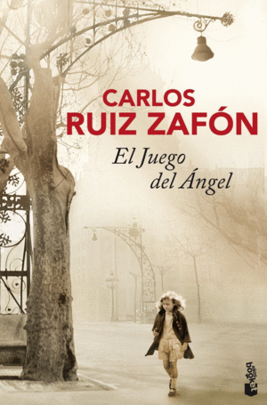 EL JUEGO DEL ANGEL - CARLOS RUIZ ZAFON