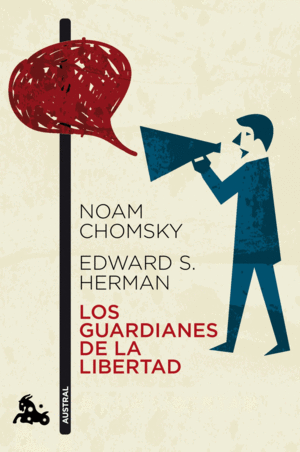 LOS GUARDIANES DE LA LIBERTAD - NOAM CHOMSKY