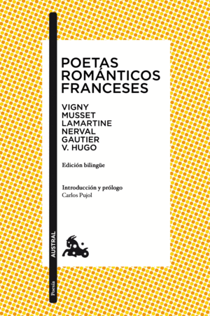 POETAS ROMANTICOS FRANCESES - AA. VV.