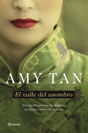 EL VALLE DEL ASOMBRO - AMY TAN