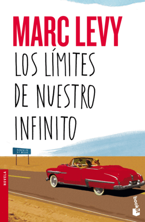 LOS LIMITES DE NUESTRO INFINITO - MARC LEVY