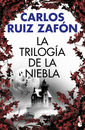 LA TRILOGIA DE LA NIEBLA - CARLOS RUIZ ZAFON
