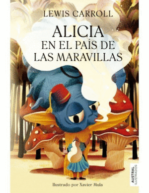 ALICIA EN EL PAÍS DE LAS MARAVILLAS