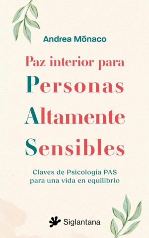 PAZ INTERIOR PARA PERSONAS ALTAMENTE SENSIBLES