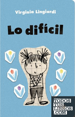 LO DIFÍCIL
