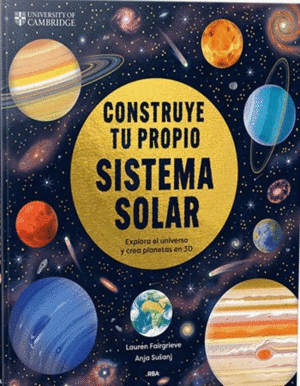 CONSTRUYE TU PROPIO SISTEMA SOLAR