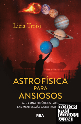 ASTROFÍSICA PARA ANSIOSOS