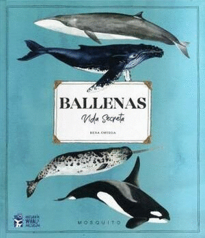 BALLENAS, VIDA SECRETA