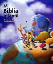 MI BIBLIA INFANTIL - CARMEN SARA FLORIANO - VALENTU CUBINAS