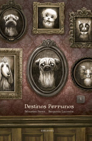 DESTINOS PERRUNOS - SEBASTIEN PEREZ & BENJAMIN LACOMBE