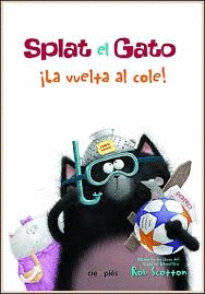 SPLAT EL GATO - ROB SCOTTON