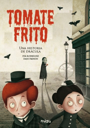 TOMATE FRITO UNA HISTORIA DE DRACULA