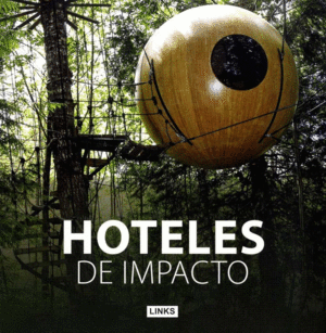 HOTELES DE IMPACTO - LINKS