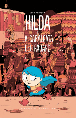 HILDA Y LA CABALGATA DEL PAJARO