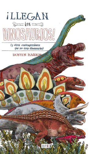 LLEGAN LOS DINOSAURIOS