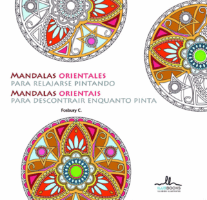 MANDALAS ORIENTALES PARA RELAJARSE PINTANDO - FORBURY C.